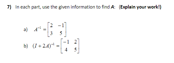 Solved 7) In each part, use the given information to find A: | Chegg.com