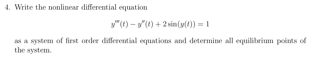 Solved 4. Write the nonlinear differential equation