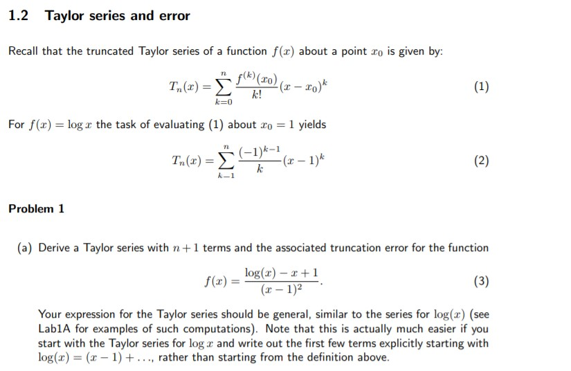 Solved 1.2 Taylor series and error Recall that the truncated | Chegg.com