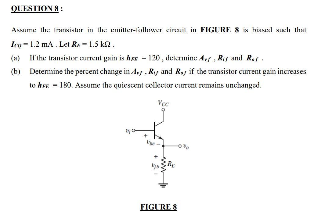 Solved Assume the transistor in the emitterfollower circuit