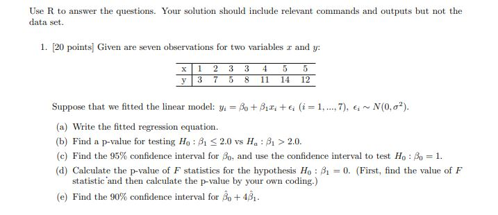 Solved Use R to answer the questions. Your solution should | Chegg.com