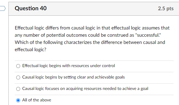 solved-question-40-2-5-pts-effectual-logic-differs-from-chegg