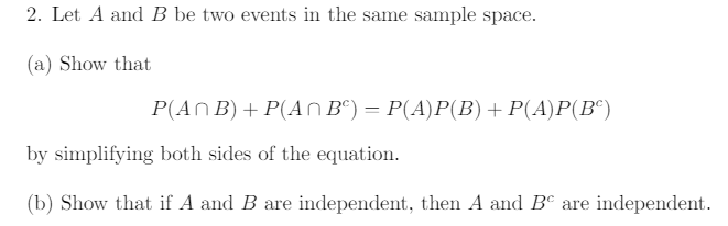 Solved 2. Let A and B be two events in the same sample | Chegg.com