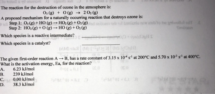 Solved The reaction for the destruction of ozone in the | Chegg.com
