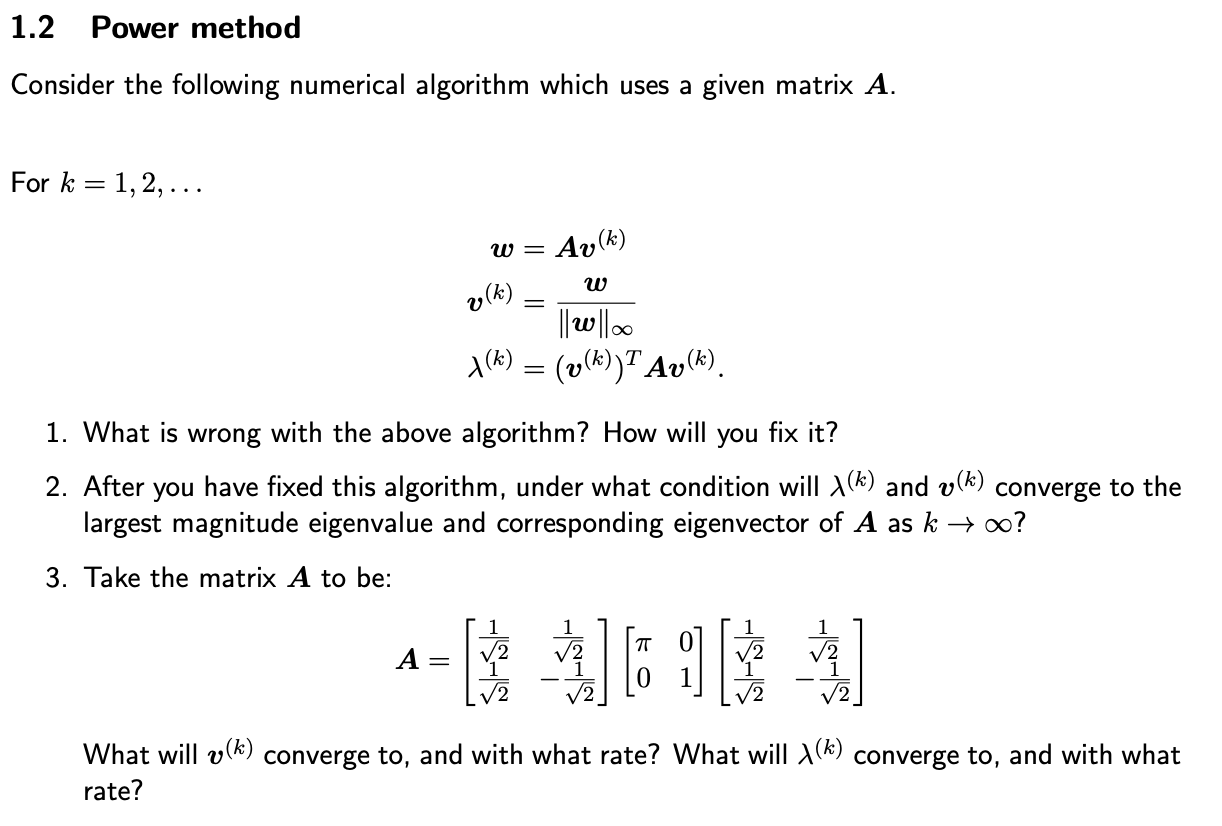 Solved 1.2 Power method Consider the following numerical | Chegg.com