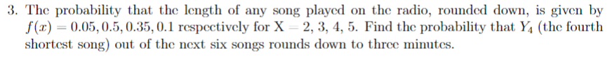 Probability Song Solved The probability that the length of any song played on | Chegg.com
