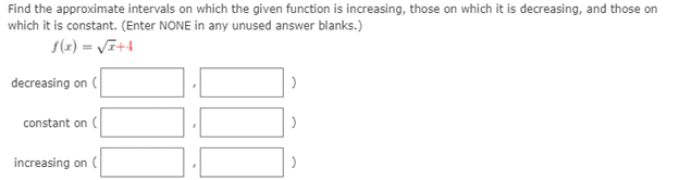 Solved Find the approximate intervals on which the given | Chegg.com