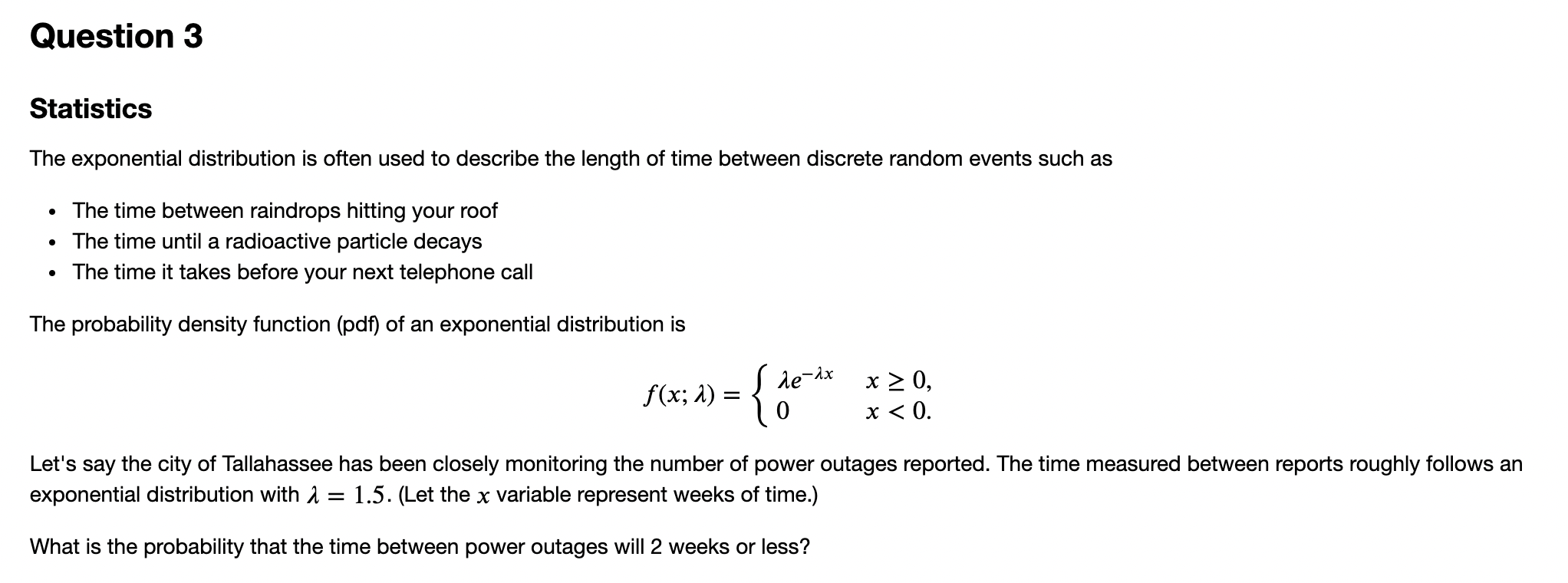 Solved Question 3 Statistics The exponential distribution is | Chegg.com