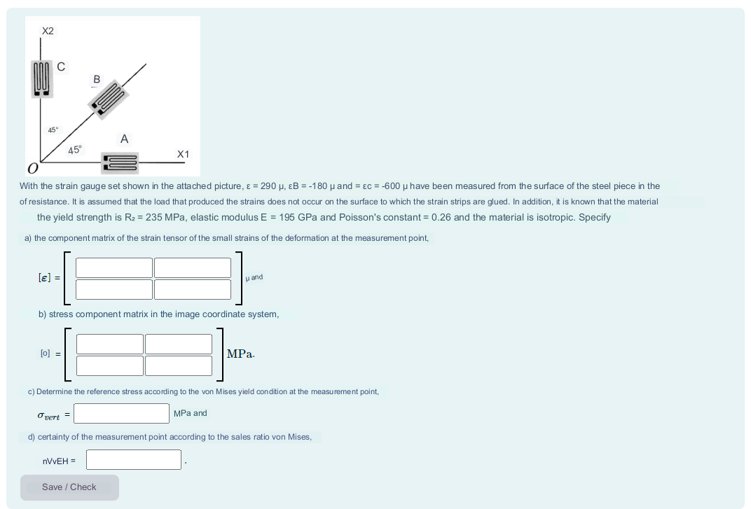 Solved With The Strain Gauge Set Shown In The Attached | Chegg.com