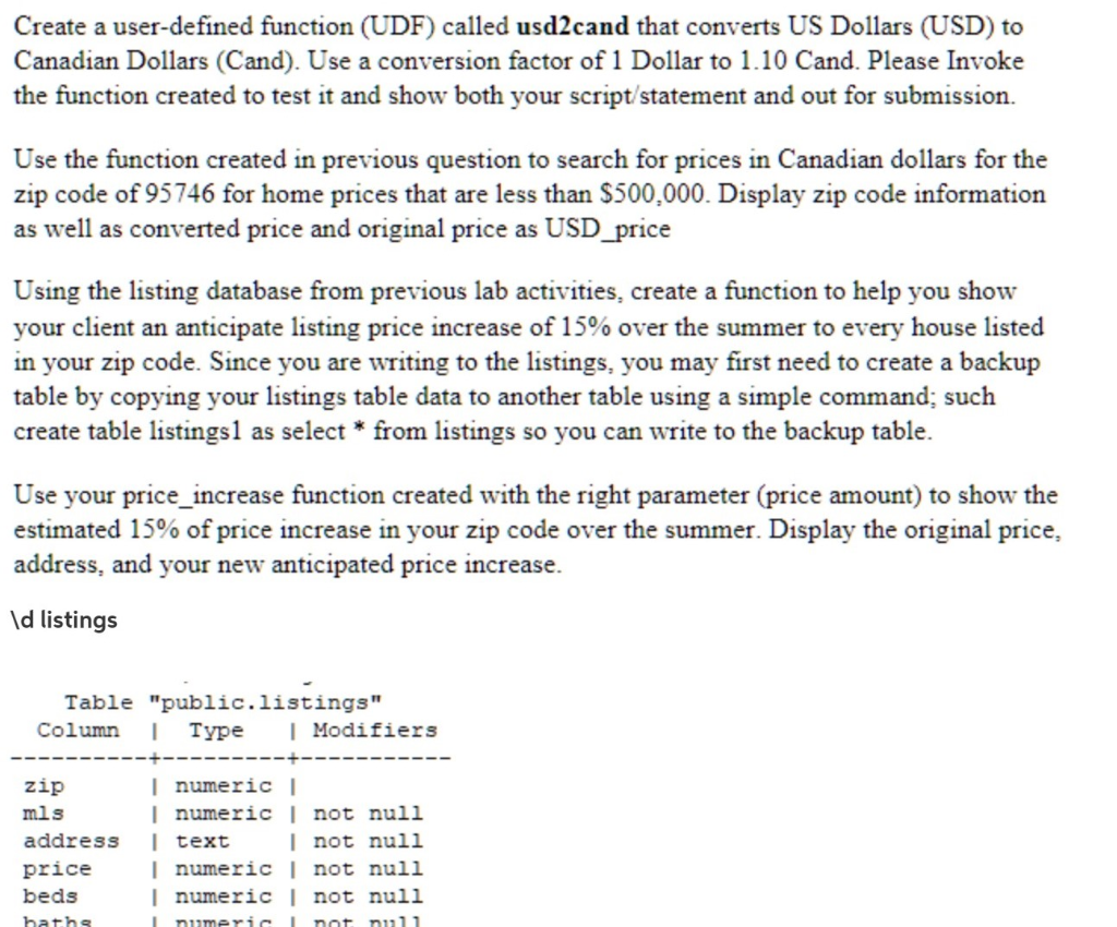 Create a user-defined function (udf) called usd2cand that converts us dollars (usd) to canadian dollars (cand). use a convers