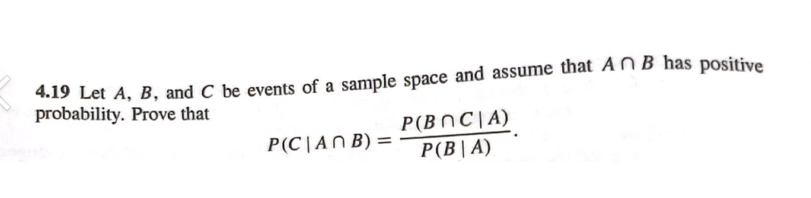Solved 4.19 Let A, B, and C be events of a sample space and | Chegg.com