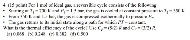 Solved . 4. (15 point) For 1 mol of ideal gas, a reversible | Chegg.com