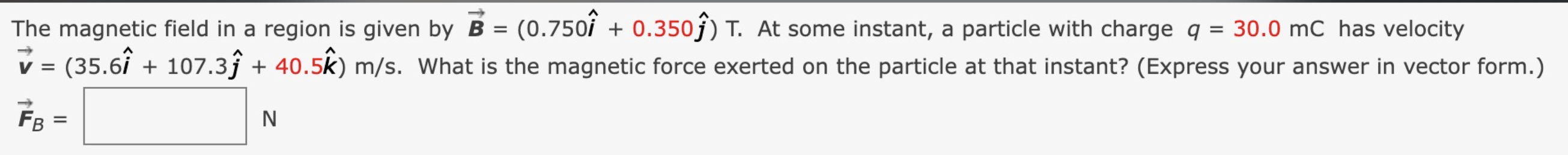 Solved The magnetic field in a region is given by | Chegg.com