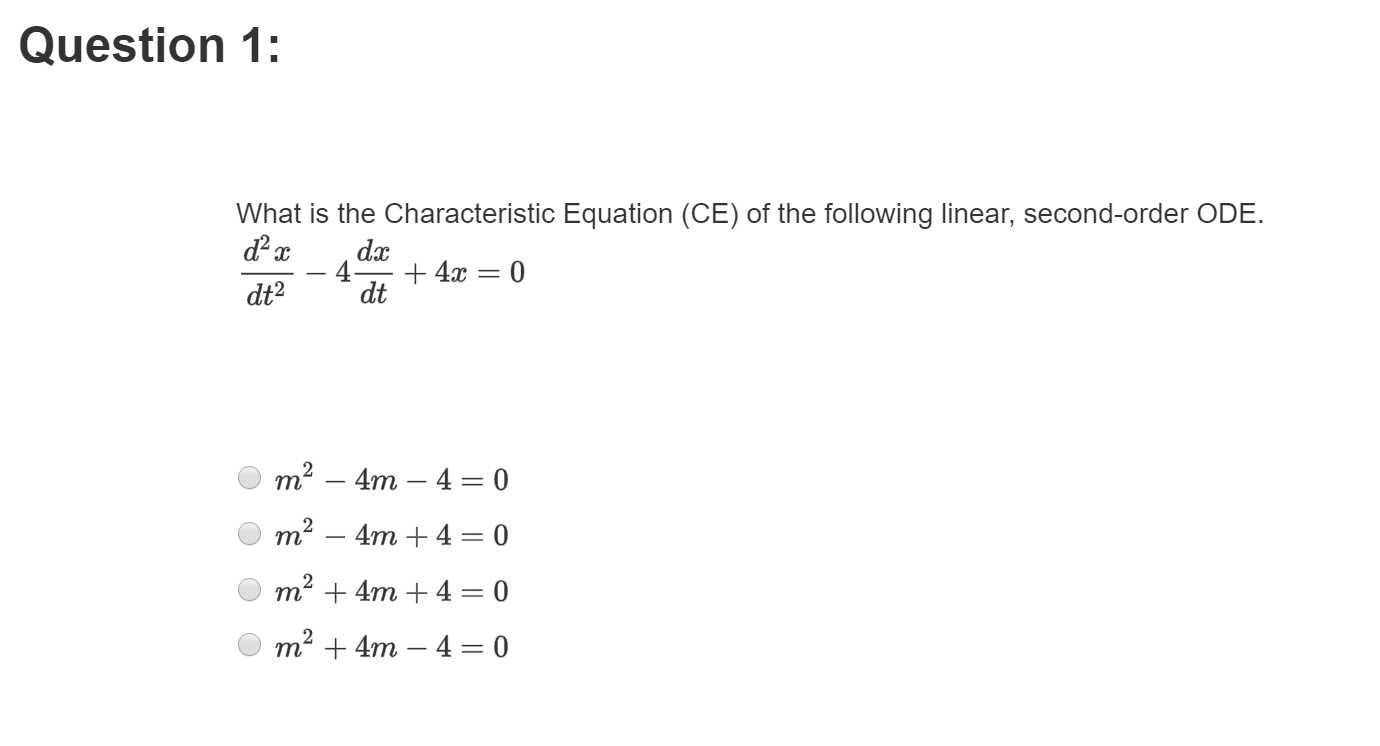 Solved Question 1: What is the Characteristic Equation (CE) | Chegg.com