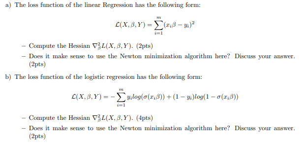 a) The loss function of the linear Regression has the | Chegg.com