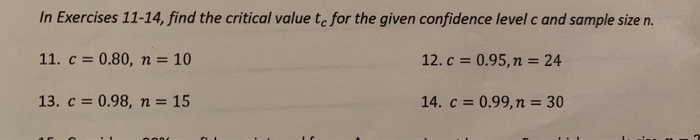 Solved In Exercises 11-14, find the critical value tc for | Chegg.com