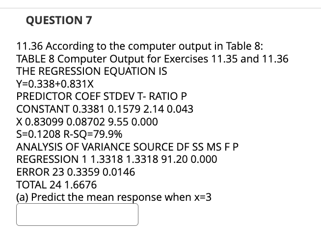 Solved QUESTION 711.36 ﻿According to the computer output in | Chegg.com