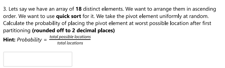 Solved 3. Lets say we have an array of 18 distinct elements. | Chegg.com