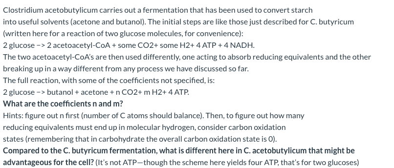 Solved Clostridium acetobutylicum carries out a fermentation | Chegg.com