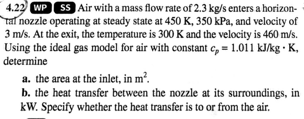 Solved . 4.22 WP SS Air with a mass flow rate of 2.3 kg/s | Chegg.com