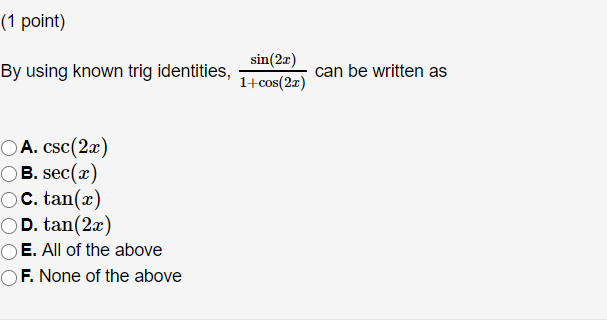 Solved 1 Point By Using Known Trig Identities Sin 2 Chegg Com