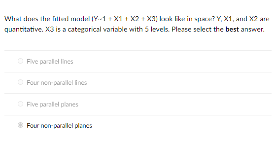 X1 Model Math Solved What does the fitted model (Y-1 + X1 + X2 + X3) look | Chegg.com