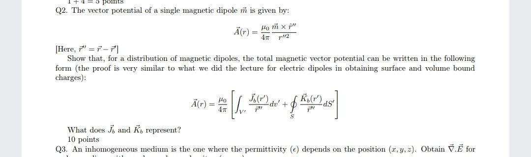 Solved Q2. The vector potential of a single magnetic dipole | Chegg.com
