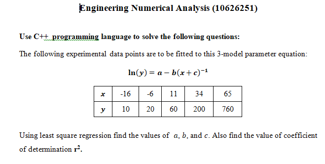 Solved Engineering Numerical Analysis (10626251) Use C++ | Chegg.com
