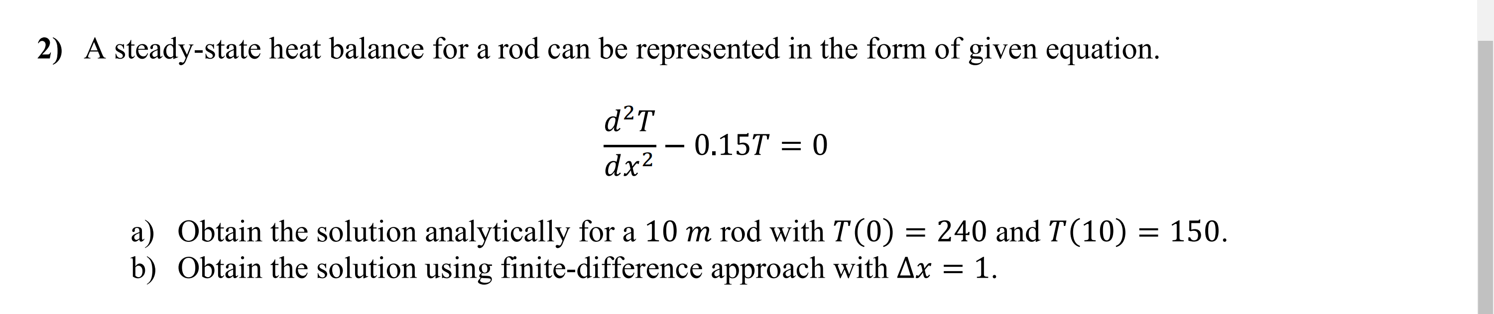 Solved A steady-state heat balance for a rod can be | Chegg.com