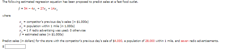 Solved The following estimated regression equation has been | Chegg.com