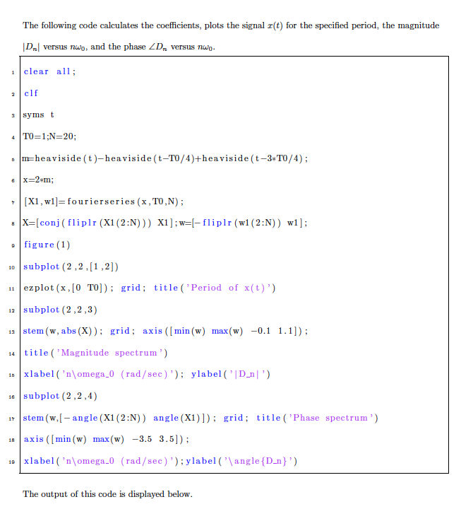 using MATLAB, screenshot Matlab code and copy the | Chegg.com