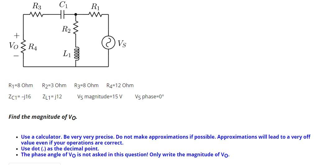 Solved R3 C1 Ri R2 + Vo 3 R4 Vs L1 R3=8 Ohm R4=12 Ohm R1=8 | Chegg.com