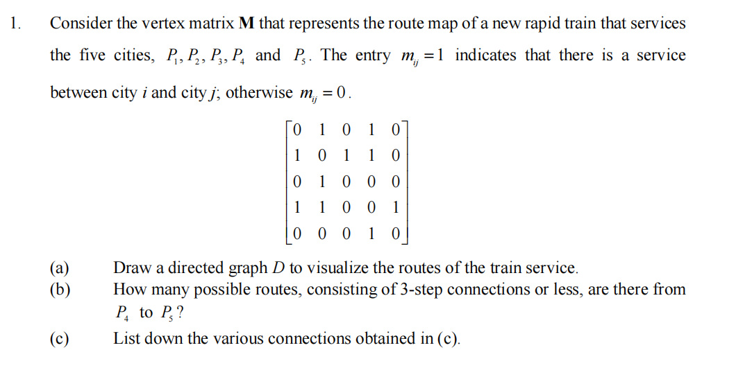 1 Consider The Vertex Matrix M That Represents The Chegg Com