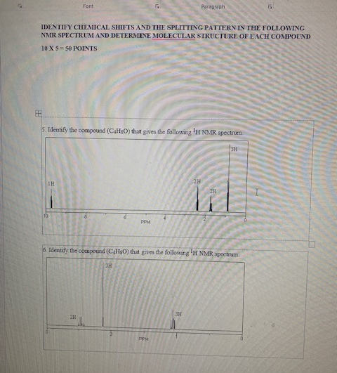 Solved IDENTIFY CHEMICAL SHIFIS AND THE SPLITING PATIERN IN | Chegg.com