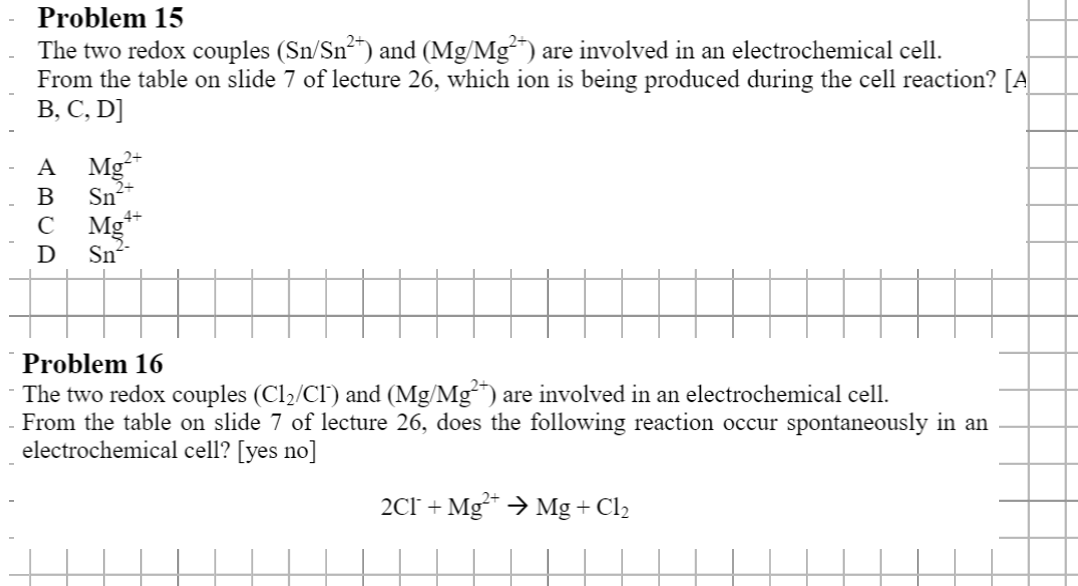 Solved Problem 15 The two redox couples (Sn/Sn?) and (Mg/Mg) | Chegg.com