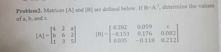 Solved Problem2. Matrices [A] and [B) are defined below. If | Chegg.com