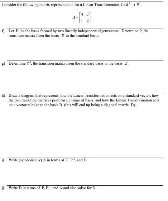 Solved Consider the following matrix representation for a | Chegg.com