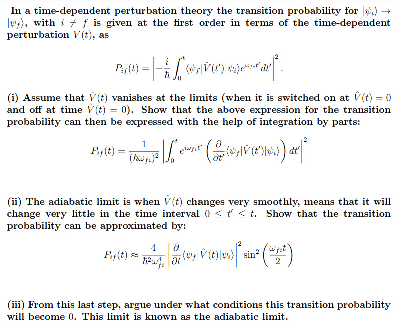 Solved In A Time-dependent Perturbation Theory The | Chegg.com