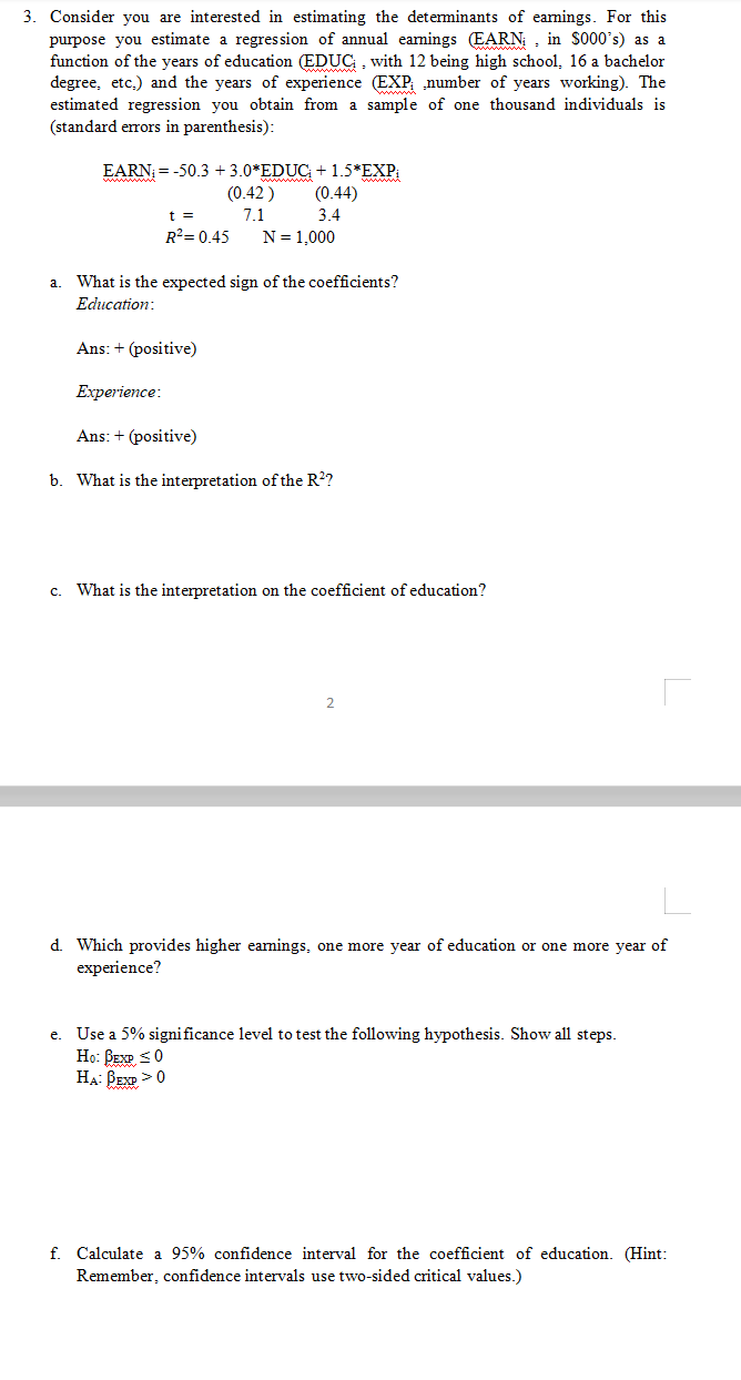 Solved 3. Consider you are interested in estimating the | Chegg.com