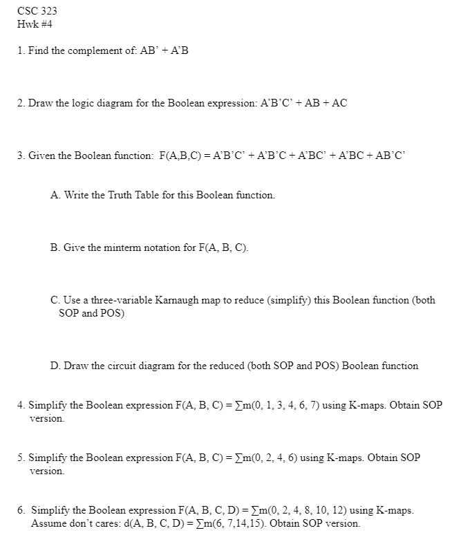 Solved CSC 323 Hwk44 1. Find the complement of AB' + A'B - | Chegg.com
