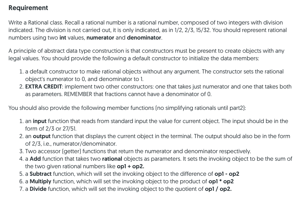 Solved Requirement Write a Rational class. Recall a rational | Chegg.com