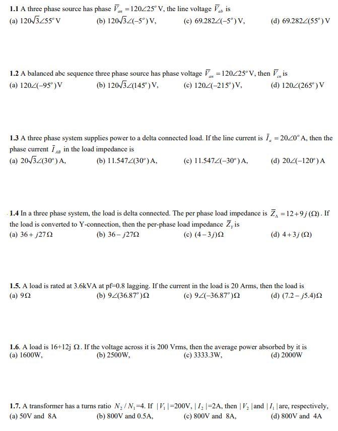 Solved 1.1 A three phase source has phase 7 = 120225 V, the | Chegg.com