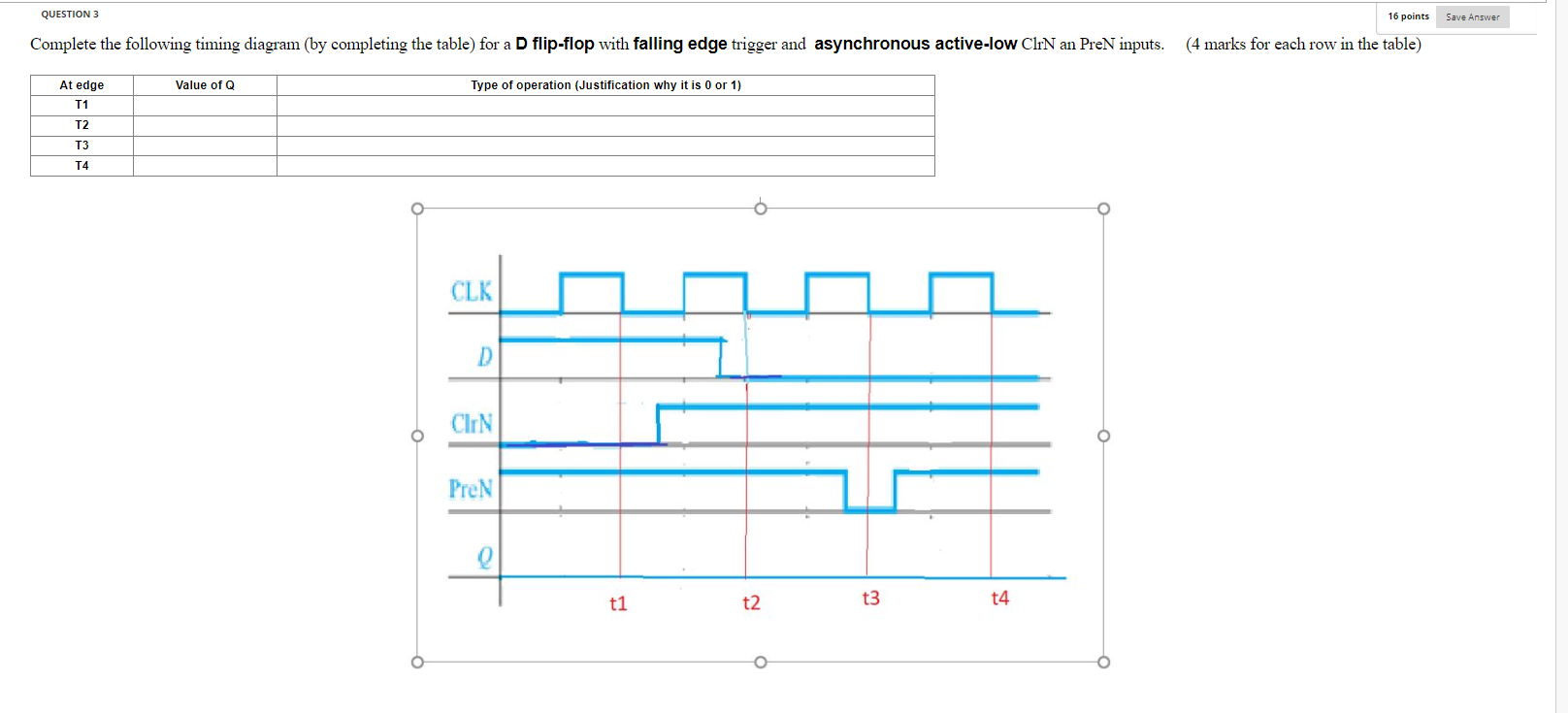 Solved QUESTION 3 16 points Save Answer Complete the | Chegg.com