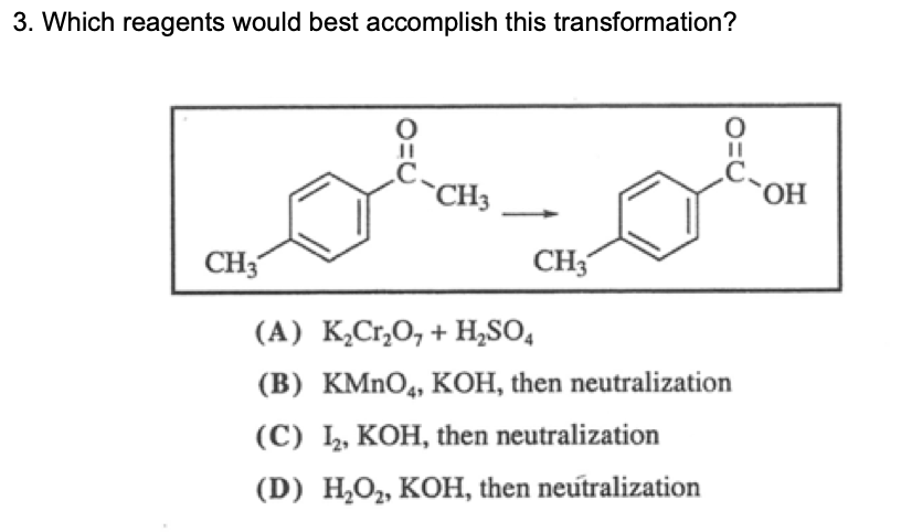 Solved 3. Which reagents would best accomplish this | Chegg.com