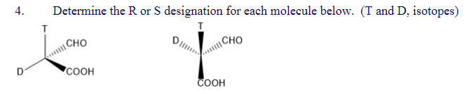 Solved 4. Determine the R or S designation for each molecule | Chegg.com