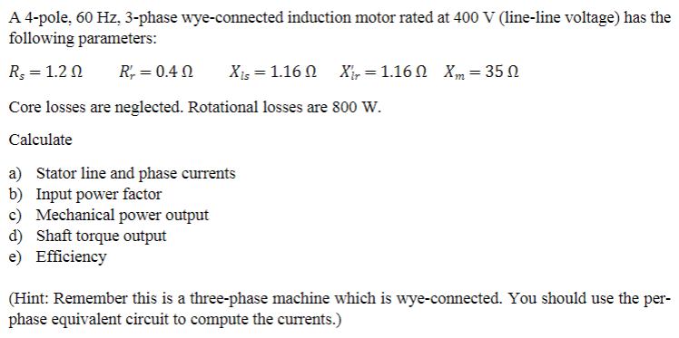 Solved A 4-pole, 60 Hz, 3-phase wye-connected induction | Chegg.com