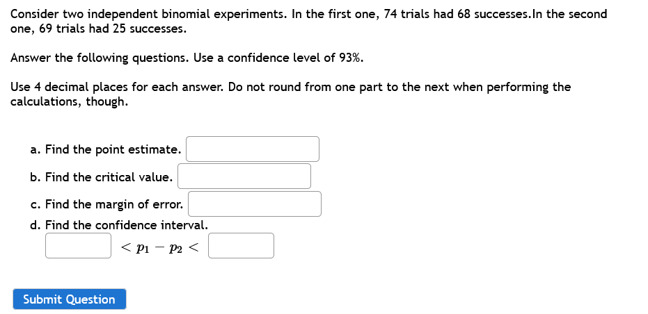 Solved Consider two independent binomial experiments. In the | Chegg.com