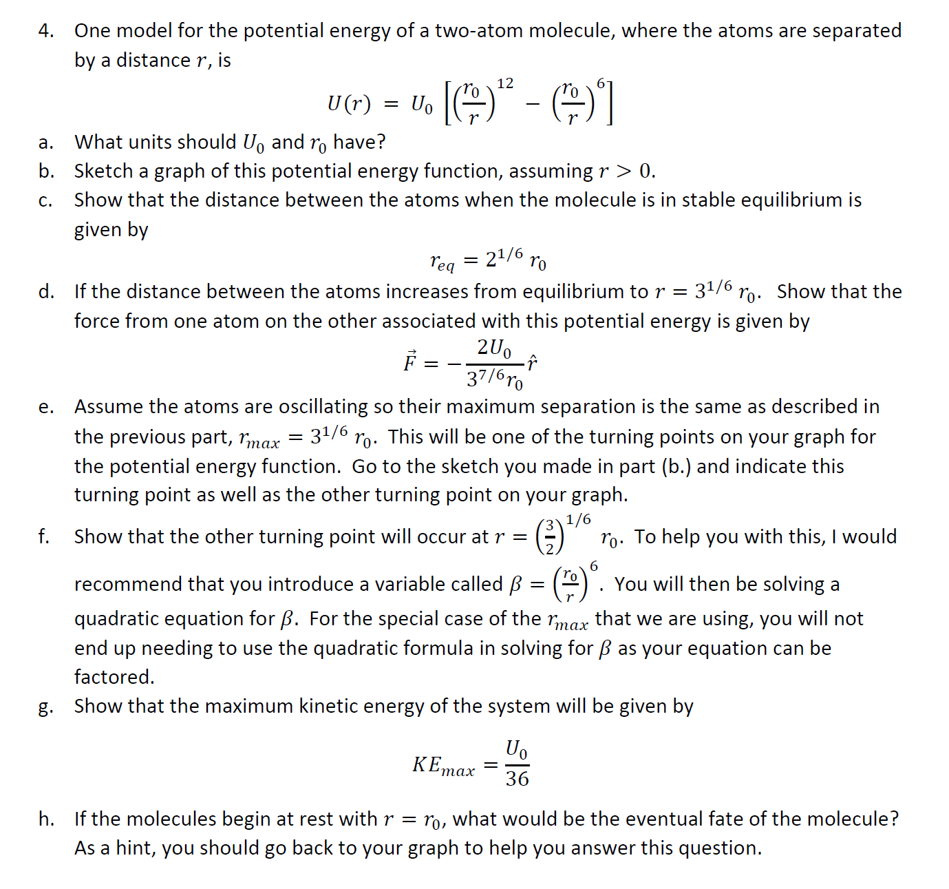 Solved 4 One Model For The Potential Energy Of A Two A Chegg Com