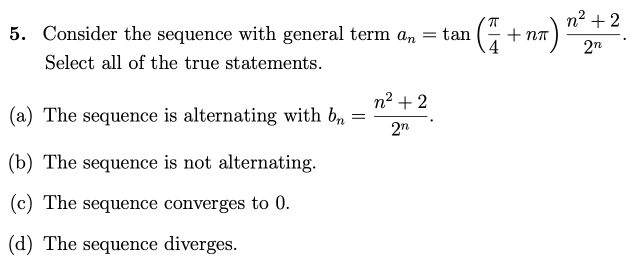 Solved Consider The Sequence With General Term | Chegg.com