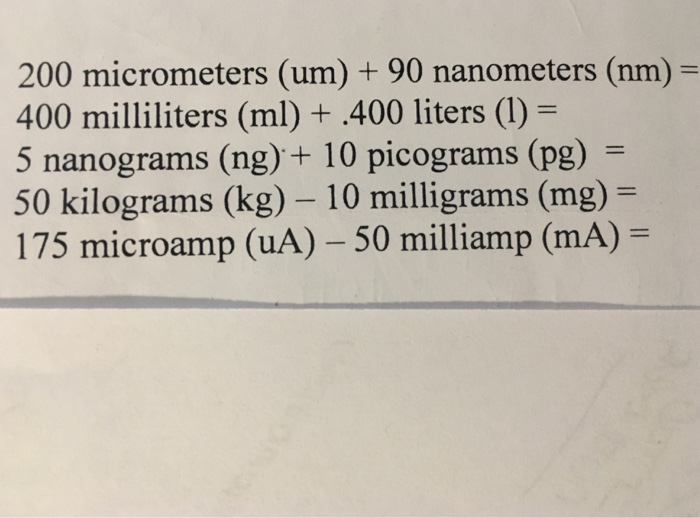 Solved 200 micrometers (um) + 90 nanometers (nm) 400